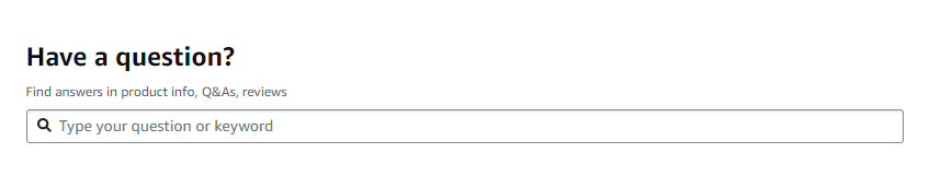Amazon ask a product question field above product details and specifications